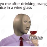 Dronc | image tagged in funny,funny memes,memes | made w/ Imgflip meme maker