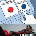 Robotnik Pressing Red Button | FUN WORKSHEET; "READ PAGES 35-39 THEN ANSWER QUESTIONS 7-50"; TEACHERS | image tagged in robotnik pressing red button | made w/ Imgflip meme maker