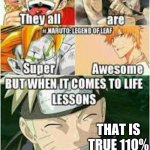 Naruto | THAT IS TRUE 110% | image tagged in naruto,fun,funny,anime | made w/ Imgflip meme maker