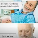 Hide the Pain Harold doctor meme
