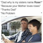 Why is Sister's Name Rose meme