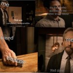 minecraft wither hank pym meme | me; my friend who summoned the wither in my house; my friend; me; beacon | image tagged in hank pym meme | made w/ Imgflip meme maker