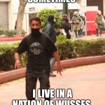 Wussie | SOMETIMES; I LIVE IN A NATION OF WUSSES | image tagged in wussie | made w/ Imgflip meme maker