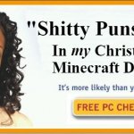 The power of Chris propels you | "Shitty Puns? my; In       Christian 
Minecraft Discord?" | image tagged in more likely than you think | made w/ Imgflip meme maker