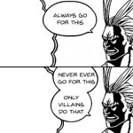 Only Villains do this