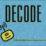 DECODE Entertainment Inc. (2005-2007)