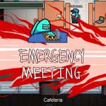 emergency meeting template meme