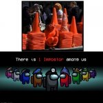 Red acting kinda sus | image tagged in there is one impostor among us,memes,funny | made w/ Imgflip meme maker