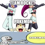 Team Rocket Meme Generator - Imgflip