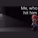 But I didn't hit him hard | My brother, saying that I hurt him; Me, who didn't hit him hard; My mom | image tagged in steve smash reveal | made w/ Imgflip meme maker