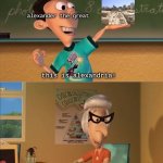 imagine trying to get so to alexandria in egypt but the map has 7 different alexandira's | alexander the great; this is alexandria! alex this is the seventh city you've named alexandria this week | image tagged in jimmy neutron meme,sean connery,funny memes,classroom,random | made w/ Imgflip meme maker
