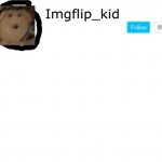 imgflip_kid announcement