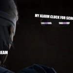 Enderman spying on snake | MY ALARM CLOCK FOR SCHOOL; ME HAVING A GOOD DREAM | image tagged in enderman spying on snake | made w/ Imgflip meme maker