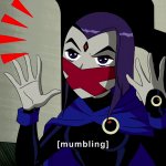 Raven Teen Titans Meme Template