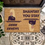 Shantay you stay sashay away