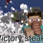 Victory steak meme