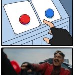 Red and blue button meme