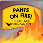 Pants On Fire Politifact Truth-O-Meter