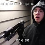 pesos | Gimmie all Filipino pesos; or else | image tagged in indonesian robber,philippines,indonesia,pesos,steal | made w/ Imgflip meme maker