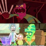 The greatest crossover of all time is impossi... | IT'S JUST FREDDY KRUGER WITH EXTRA STEPS | image tagged in scary terry rick and morty,rick and morty-extra steps,memes,rick and morty | made w/ Imgflip meme maker