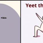 yeet the child meme