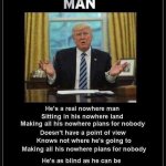Trump nowhere man