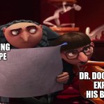 Vector explaining some sh1t | PERRY JUST TRYING TO ESCAPE; DR. DOOFINSHMIRTZ EXPLAINING HIS BACKSTORY | image tagged in vector explaining to gru | made w/ Imgflip meme maker