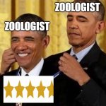 Obama medal | ZOOLOGIST; ZOOLOGIST | image tagged in obama medal | made w/ Imgflip meme maker