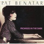 Pat Benatar Promises in the Dark