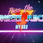 Pass the unsee juice my bro meme