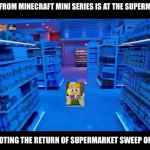 Supermarket Sweep | RIVER FROM MINECRAFT MINI SERIES IS AT THE SUPERMARKET; PROMOTING THE RETURN OF SUPERMARKET SWEEP ON ABC. | image tagged in supermarket sweep | made w/ Imgflip meme maker