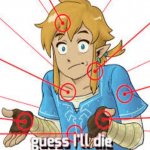 guess i'll die link