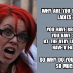 Why are Liberal Women always so Angry?