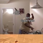Got this template from Reddit | Slopes, graphing & algrebra; 8th Grade Math; Me | image tagged in guy throwing knife a sheperd,school,reddit | made w/ Imgflip meme maker