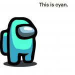 This is Cyan