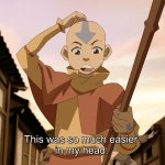 So much easier in my head Aang (Avatar) meme