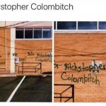 Bitchstopher Colombitch