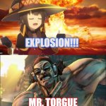 Mr. Torgue Approves This Message | EXPLOSION!!! MR. TORGUE APPROVES THIS MESSAGE | image tagged in anime,manga,megumin,torgue,borderlands,konosuba | made w/ Imgflip meme maker