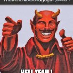 I found this in my points check. | HELL YEAH ! | image tagged in buddy satan,memes,funny,666 | made w/ Imgflip meme maker