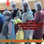 They used this PLANDEMIC - to turn us all into " 'Garbage' people" | Att'n: Bill Gates/Davos WEF/Pentagon - Your Plandemic/"Great Reset" Exercise ... Is Just Complete Garbage. | image tagged in pandemic response,plandemic,shit show,garbage,bill gates loves vaccines,memes | made w/ Imgflip meme maker