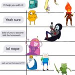 Can i copy your homework adventure time | image tagged in can i copy your homework,adventure time,funny | made w/ Imgflip meme maker