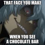 Shigaraki | THAT FACE YOU MAKE; WHEN YOU SEE A CHOCOLATE BAR | image tagged in shigaraki | made w/ Imgflip meme maker
