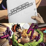JoJo | THE ONLY TIME YOU CAN SEE A NEW MOON IS IN DAYLIGHT | image tagged in jojo | made w/ Imgflip meme maker