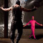 Pink Guy vs Bane meme