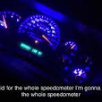 I paid for the whole speedometer