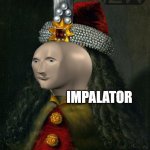 Stonks Impalator meme