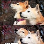shiba bad joke | I KNOW LOTS OF JOKES ABOUT UNEMPLOYABLE PEOPLE BUT NONE OF THEM WORK | image tagged in shiba bad joke | made w/ Imgflip meme maker