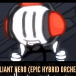 Valiant Hero epic hybrid orchestral remix 2