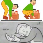 Hol Up Meme Generator Imgflip