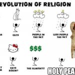 the evolution of religion | HOLY PEANUT | image tagged in the evolution of religion,scp meme,scp,scp 173 | made w/ Imgflip meme maker